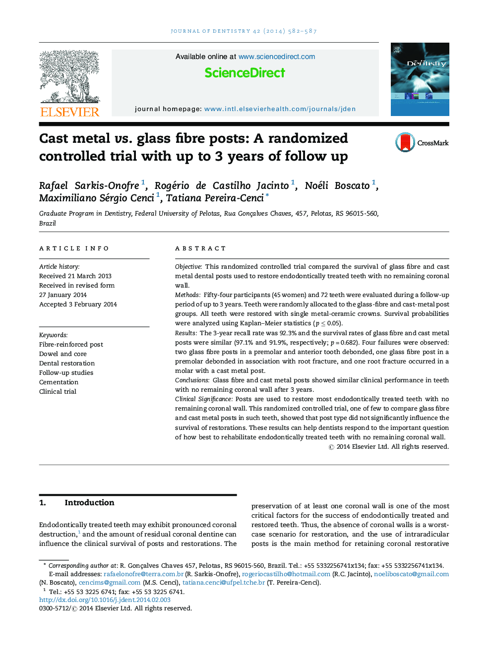 Cast metal vs. glass fibre posts: A randomized controlled trial with up to 3 years of follow up