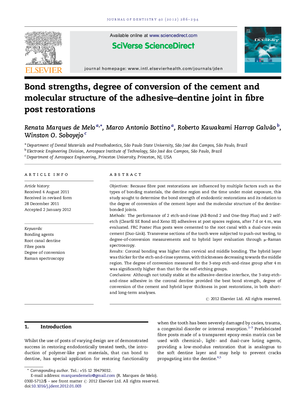 Bond strengths, degree of conversion of the cement and molecular structure of the adhesive-dentine joint in fibre post restorations