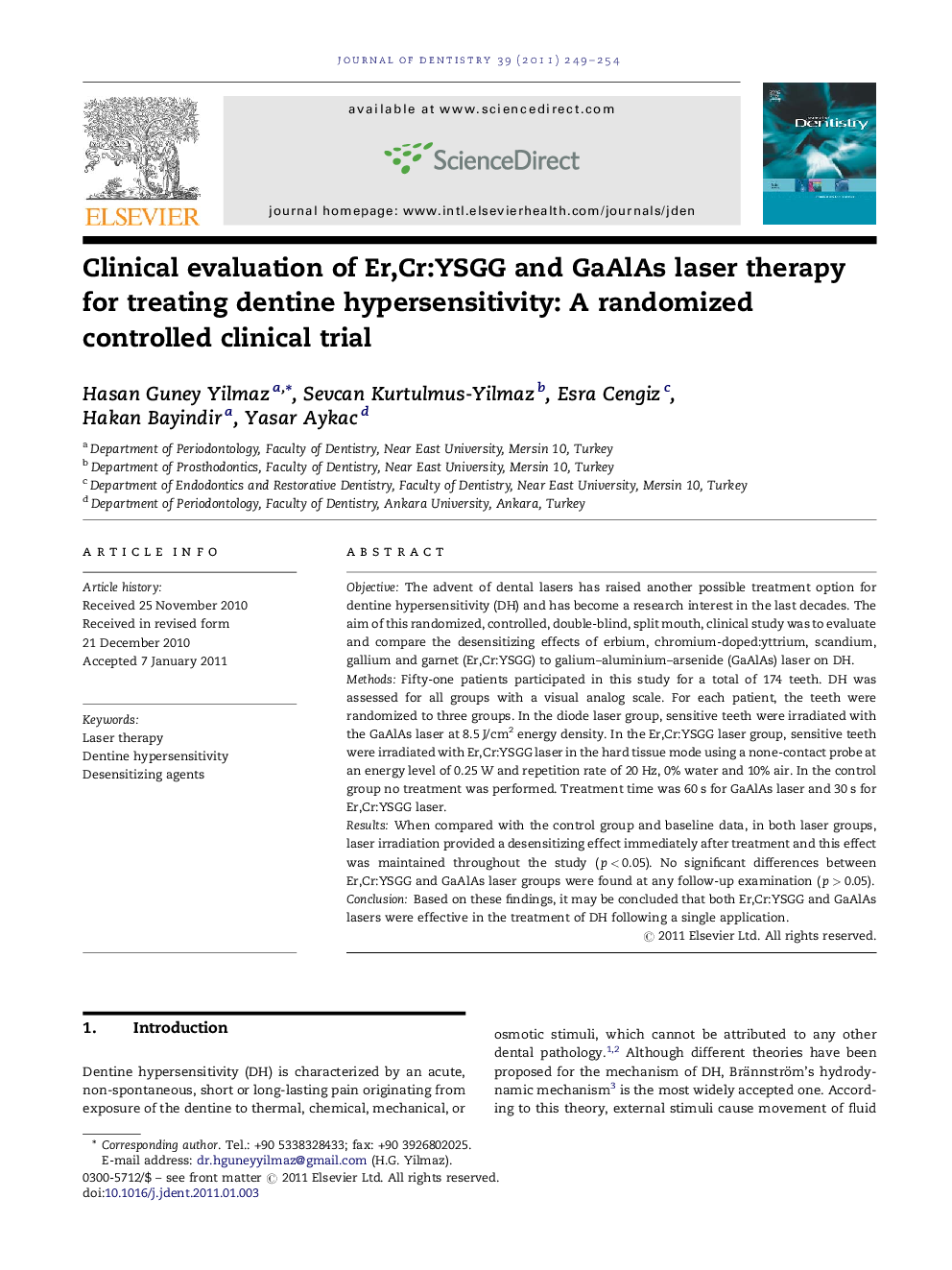 Clinical evaluation of Er,Cr:YSGG and GaAlAs laser therapy for treating dentine hypersensitivity: A randomized controlled clinical trial