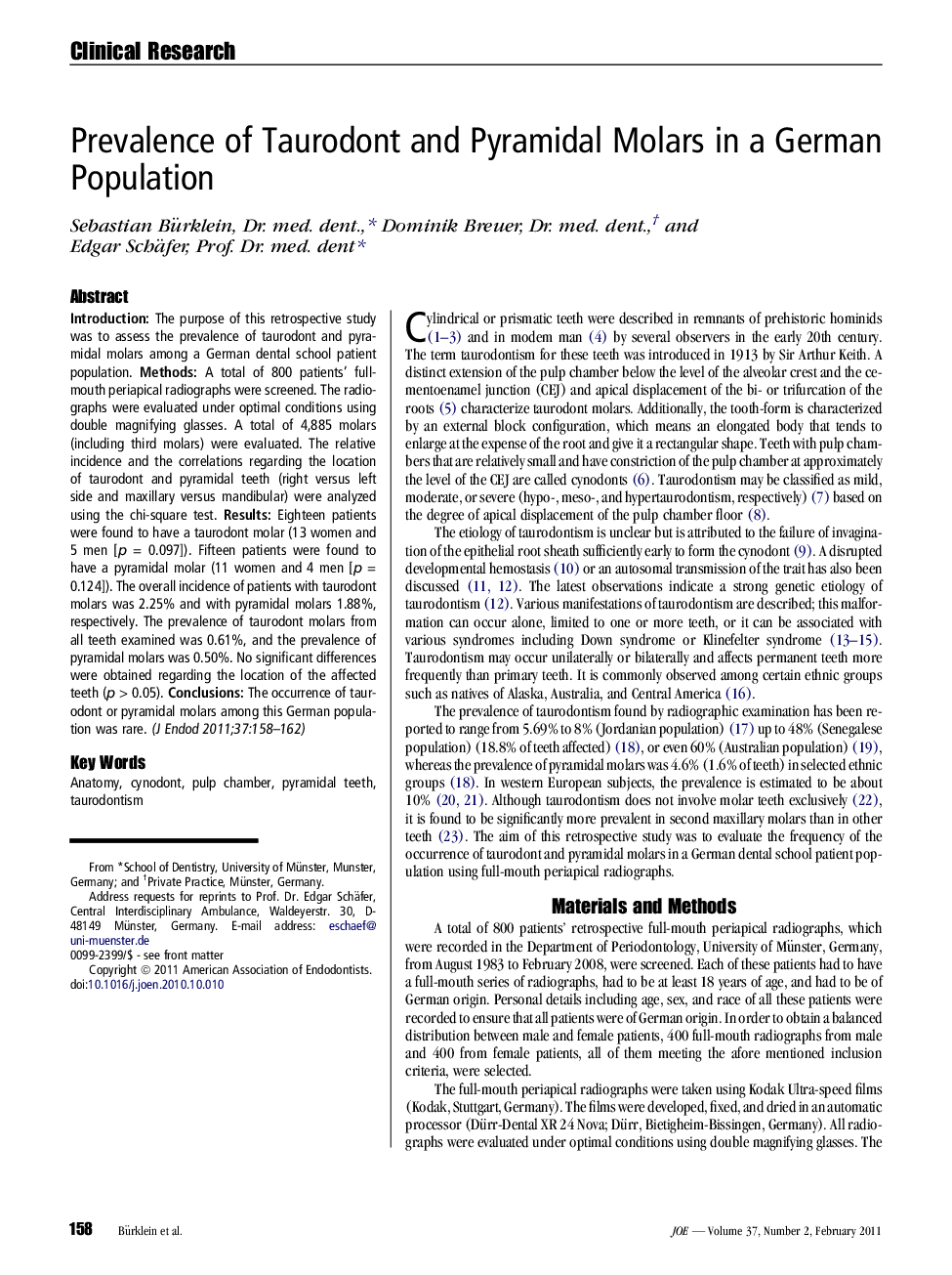 Clinical ResearchPrevalence of Taurodont and Pyramidal Molars in a German Population