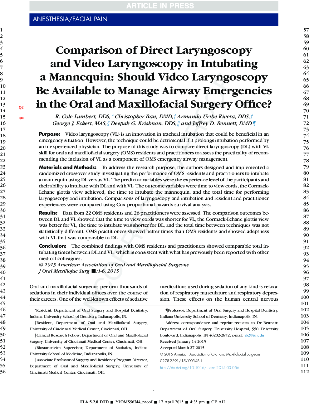 Comparison of Direct Laryngoscopy andÂ Video Laryngoscopy in Intubating aÂ Mannequin: Should Video Laryngoscopy Be Available to Manage Airway Emergencies in the Oral and Maxillofacial Surgery Office?