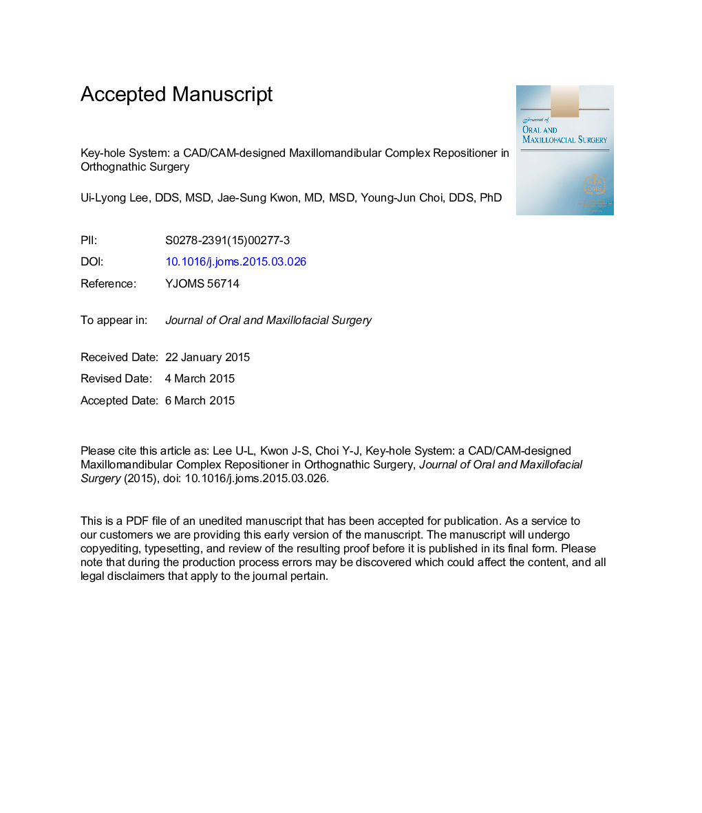 Keyhole System: A Computer-Assisted Designed and Computer-Assisted Manufactured Maxillomandibular Complex Repositioner in Orthognathic Surgery