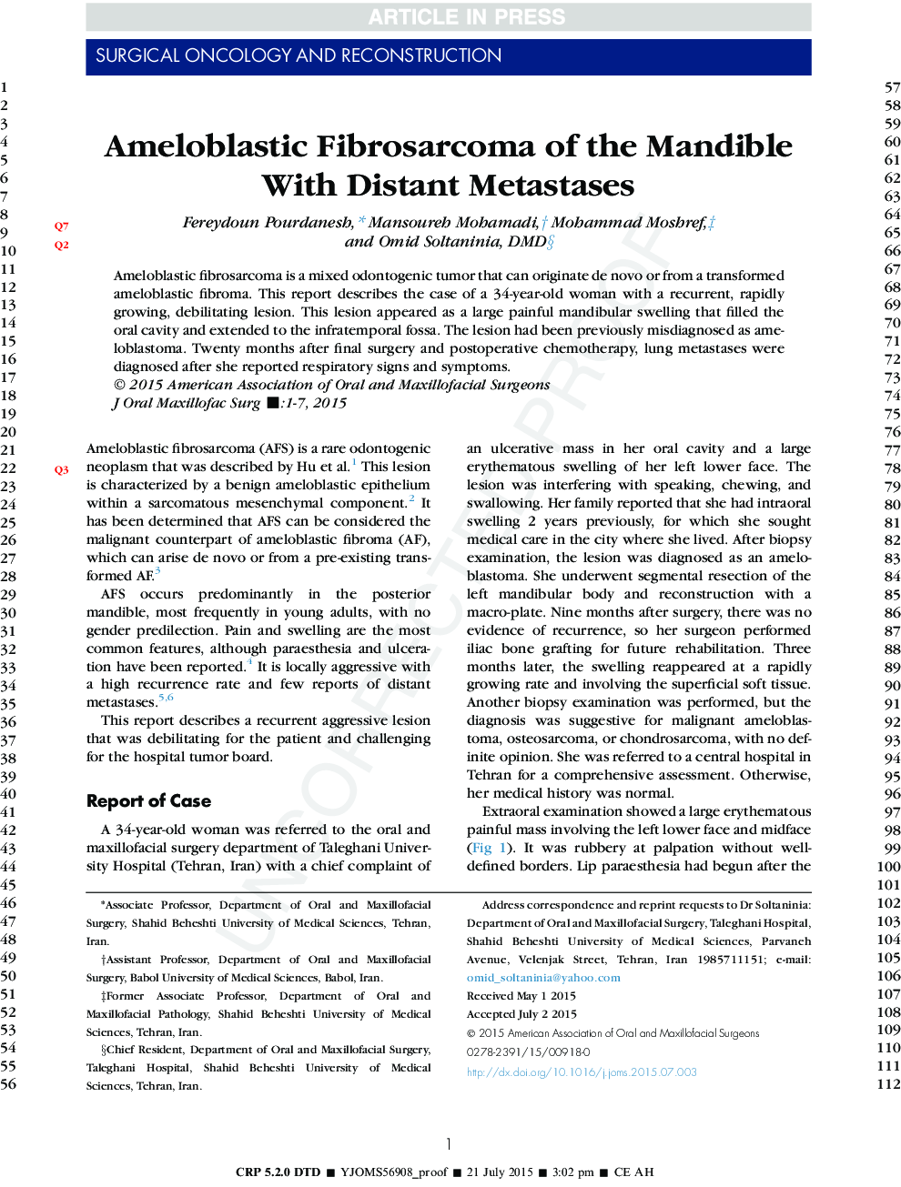 Ameloblastic Fibrosarcoma of the Mandible With Distant Metastases