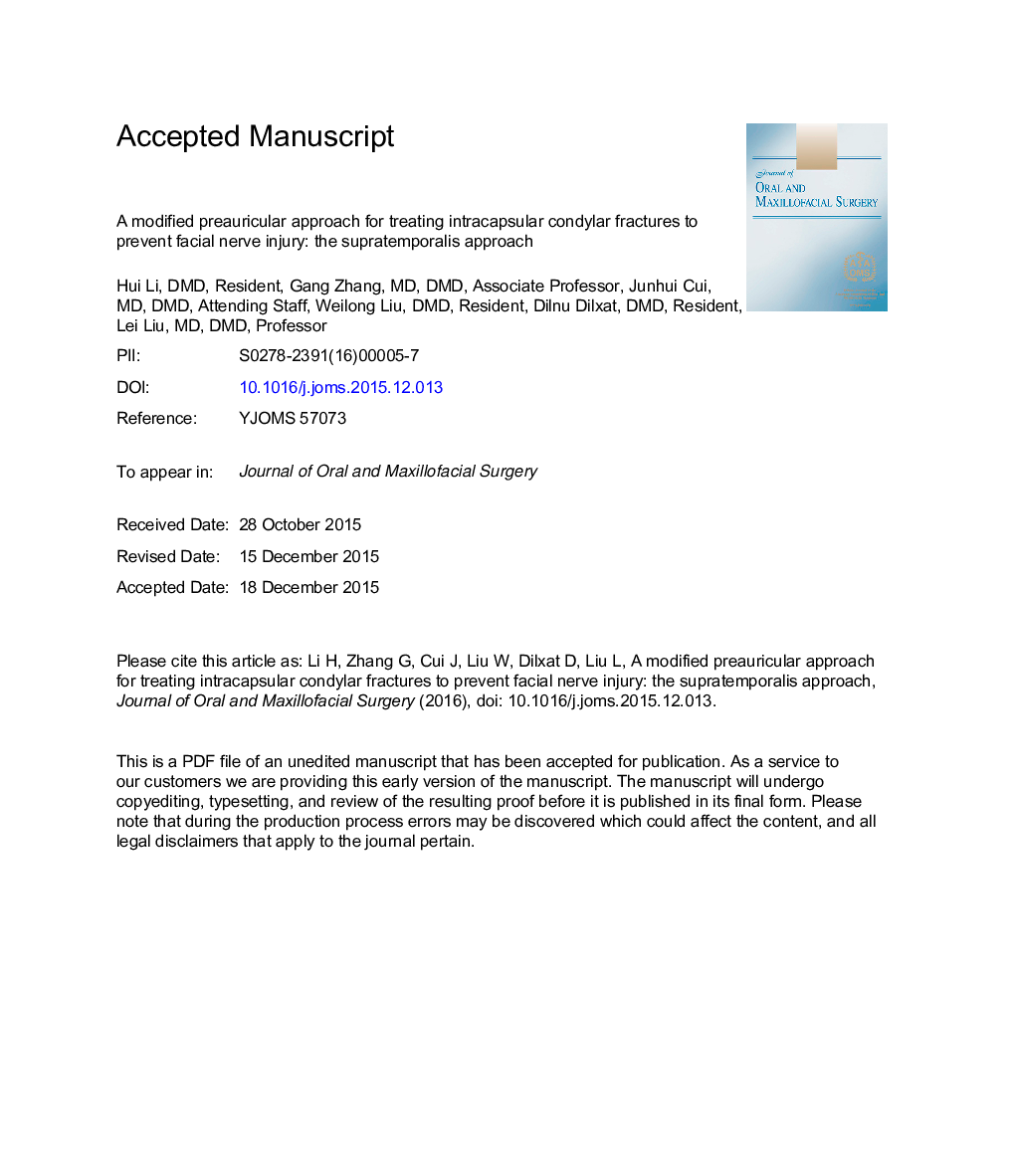 A Modified Preauricular Approach for Treating Intracapsular Condylar Fractures to Prevent Facial Nerve Injury: The Supratemporalis Approach