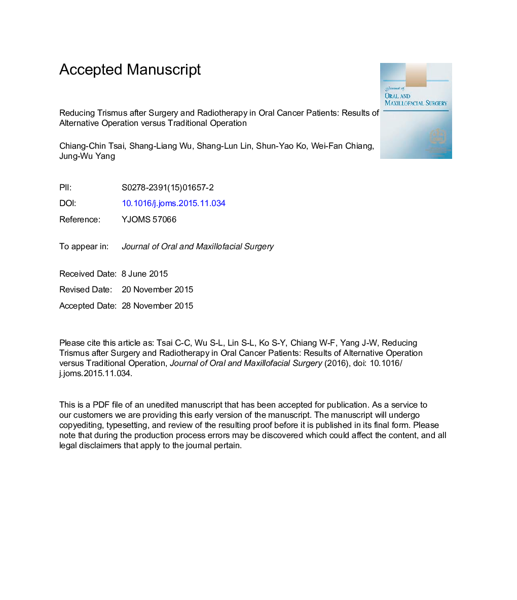 Reducing Trismus After Surgery and Radiotherapy in Oral Cancer Patients: Results of Alternative Operation Versus Traditional Operation