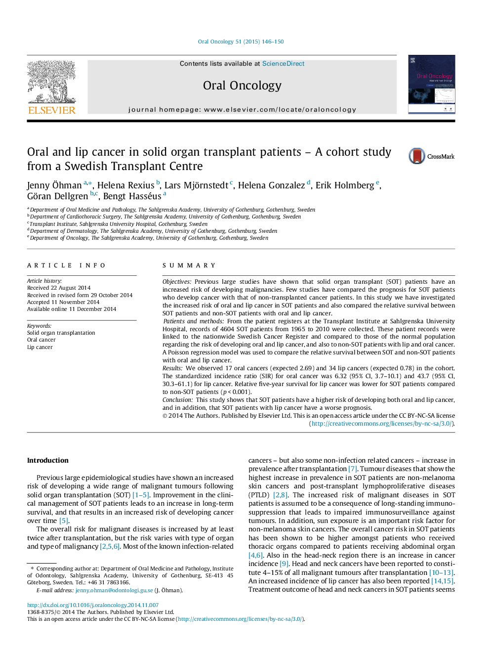 Oral and lip cancer in solid organ transplant patients - A cohort study from a Swedish Transplant Centre