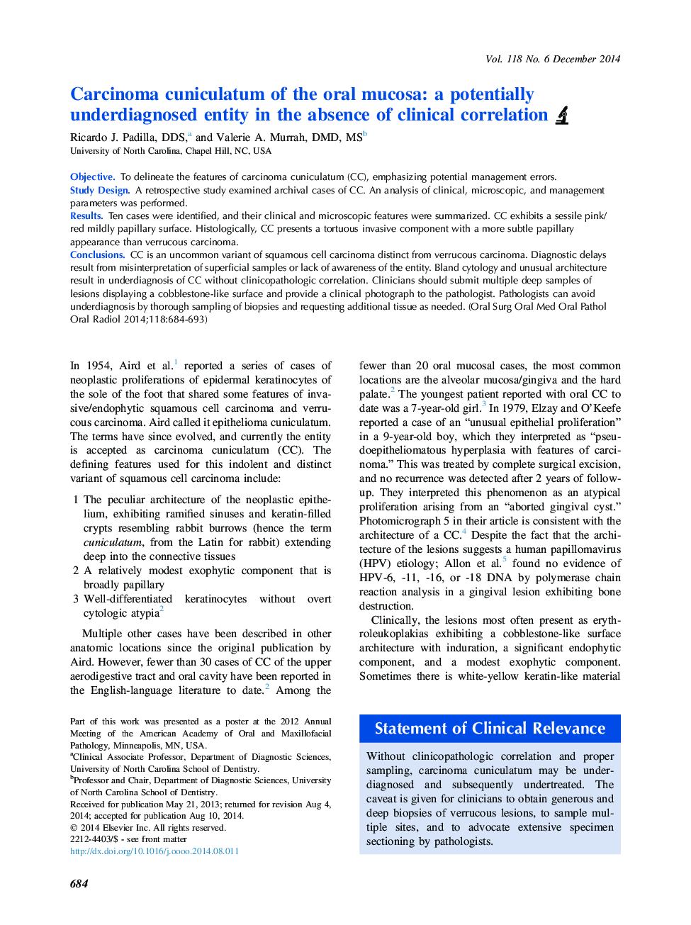 Carcinoma cuniculatum of the oral mucosa: a potentially underdiagnosed entity in the absence of clinical correlation