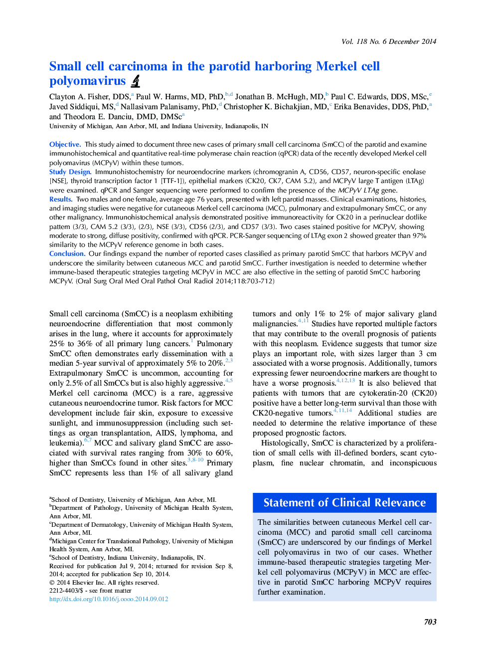 Small cell carcinoma in the parotid harboring Merkel cell polyomavirus