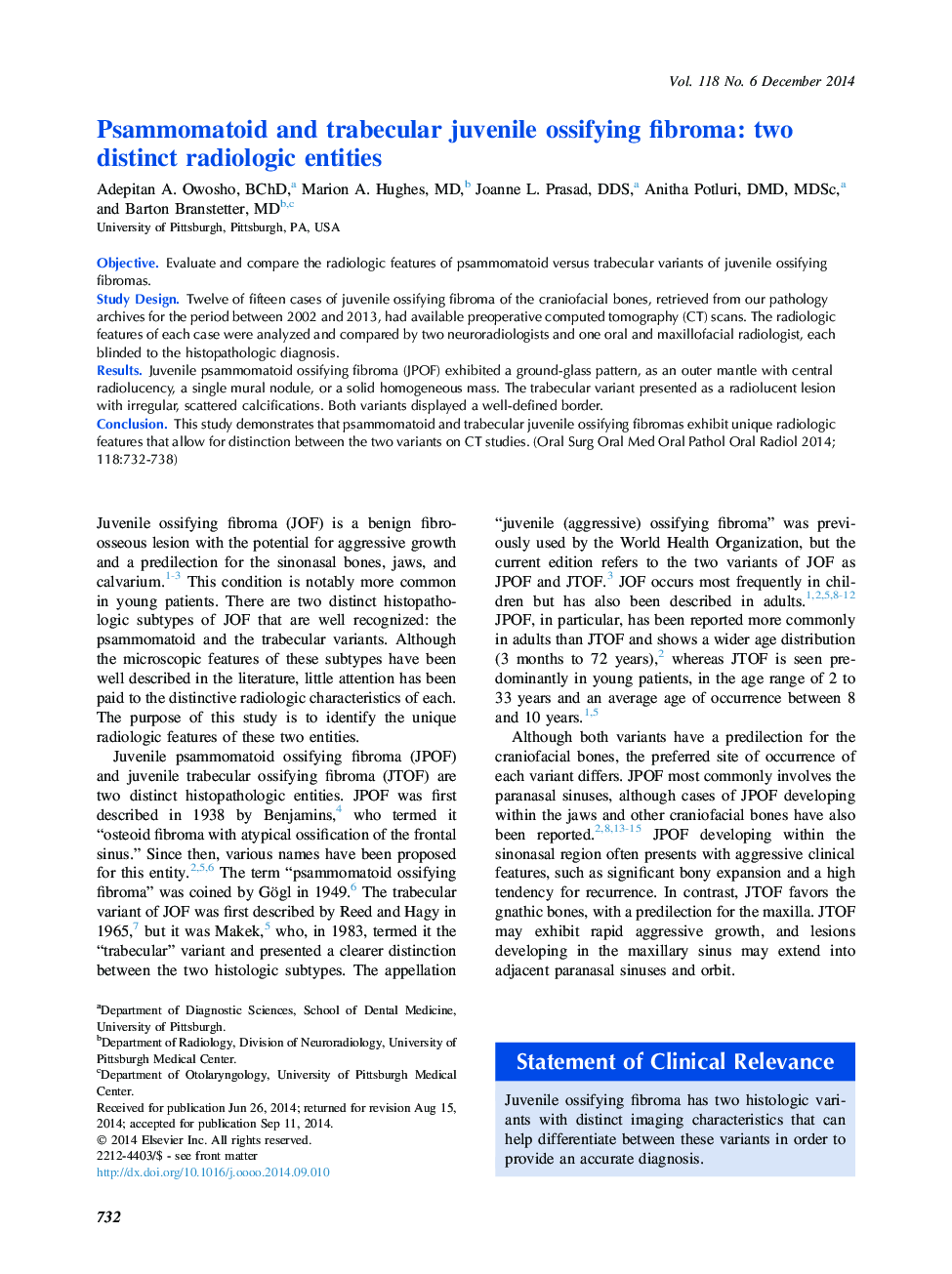 Oral and maxillofacial radiologyPsammomatoid and trabecular juvenile ossifying fibroma: two distinct radiologic entities