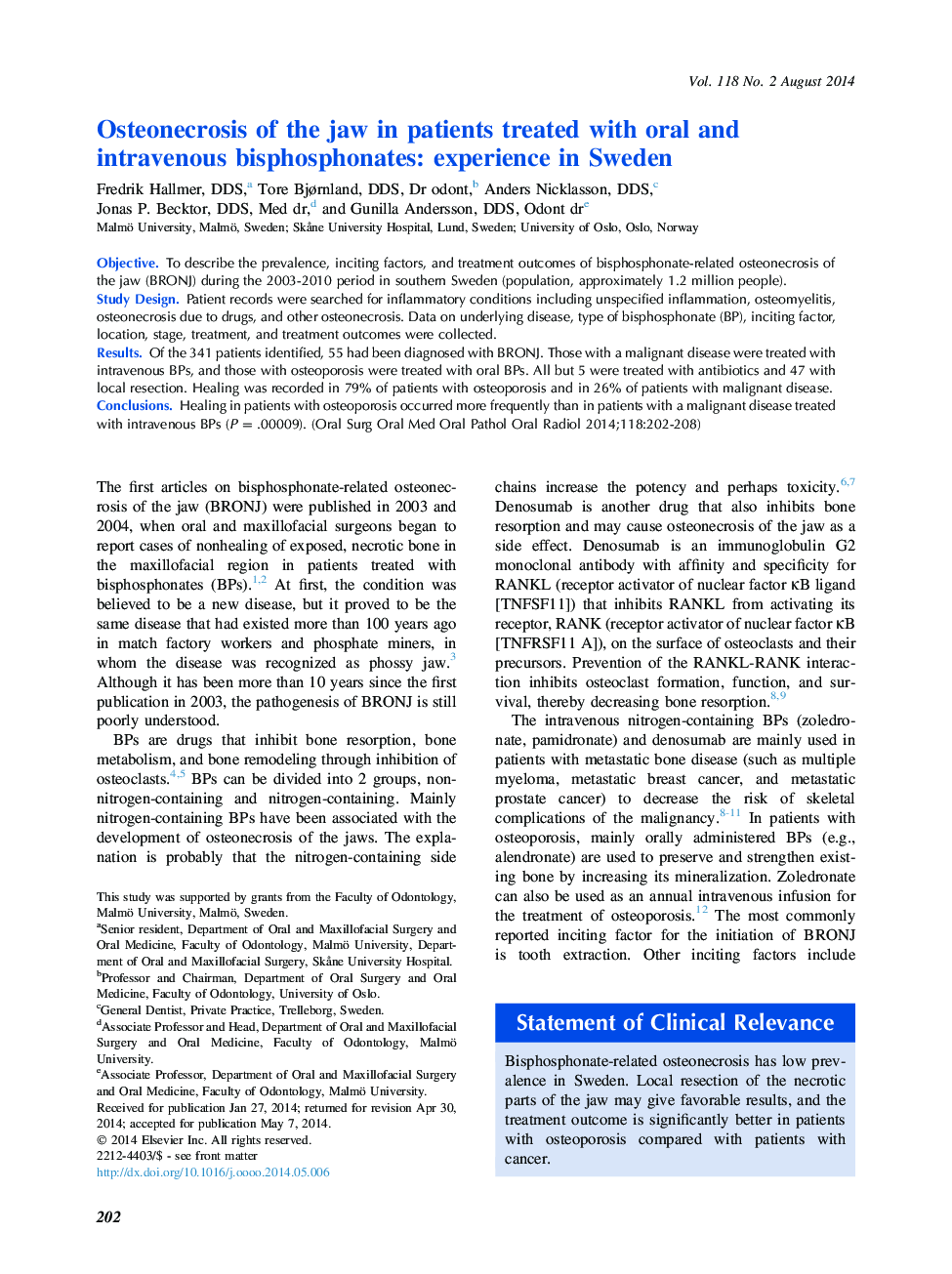 Oral medicineOsteonecrosis of the jaw in patients treated with oral and intravenous bisphosphonates: experience in Sweden