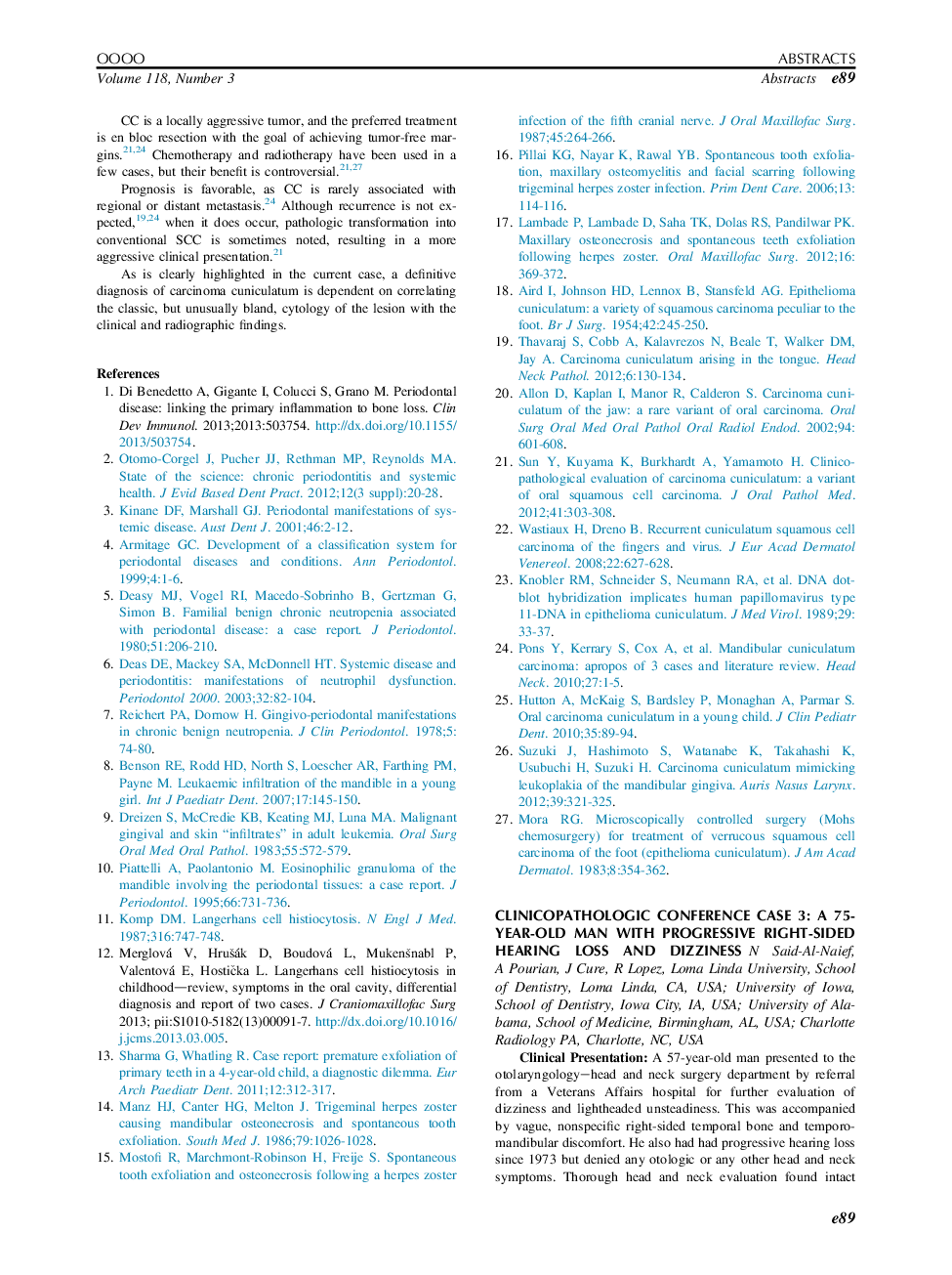 مورد کنفرانس کلینیکوپاتولوژیک 3: یک مرد 75 ساله با کاهش شنوایی و سرگیجه در سمت راست 