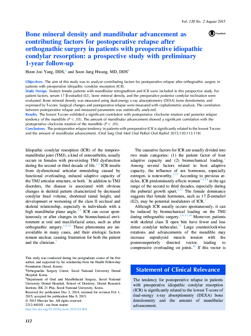 Oral and maxillofacial surgeryBone mineral density and mandibular advancement as contributing factors for postoperative relapse after orthognathic surgery in patients with preoperative idiopathic condylar resorption: a prospective study with preliminary 1