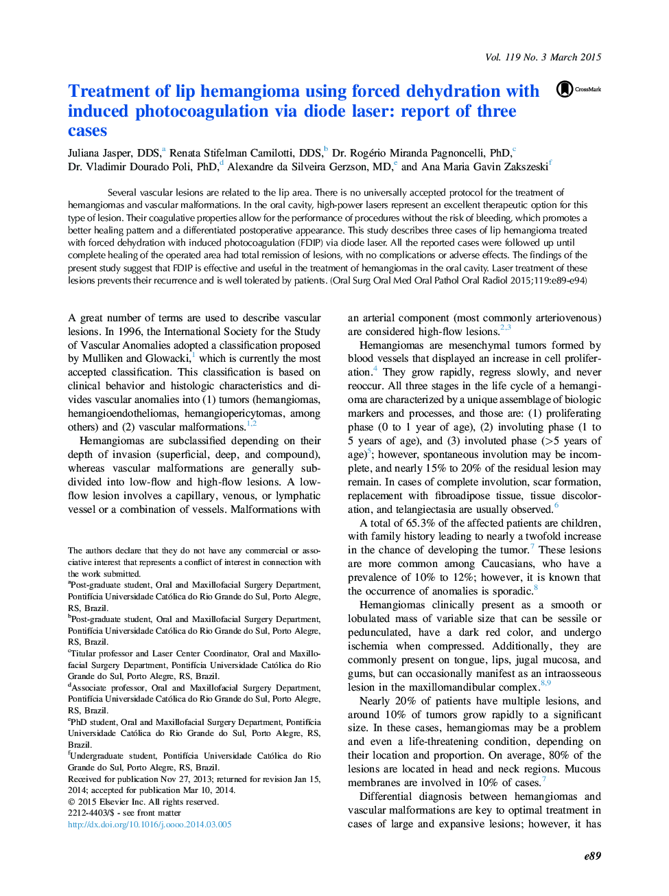 Oral and maxillofacial surgeryOnline only articleTreatment of lip hemangioma using forced dehydration with induced photocoagulation via diode laser: report of three cases