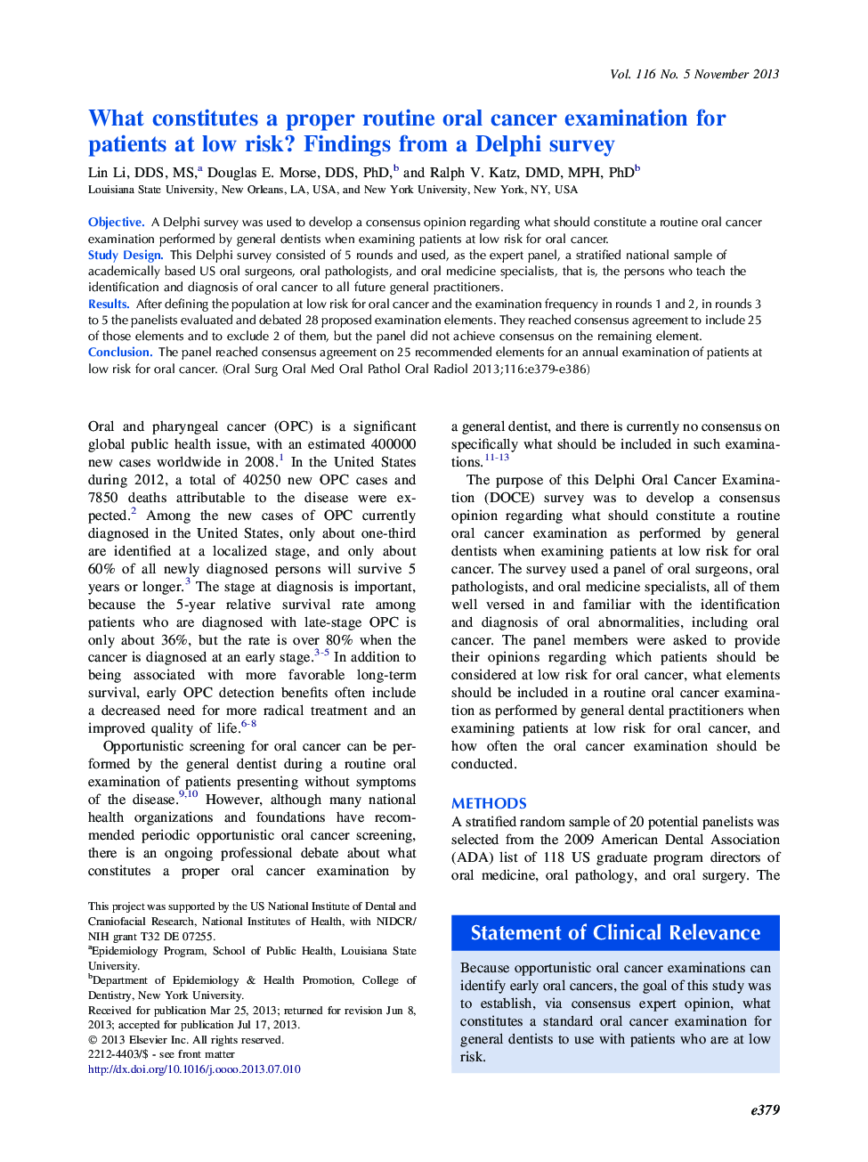 Oral medicineOnline only articleWhat constitutes a proper routine oral cancer examination for patients at low risk? Findings from a Delphi survey