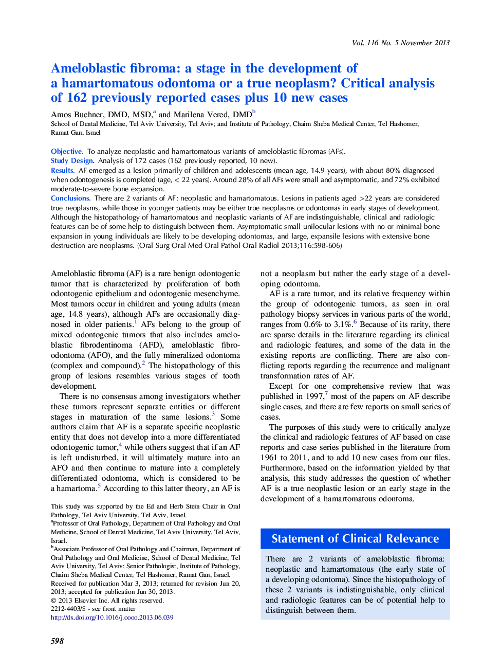 Ameloblastic fibroma: a stage in the development of a hamartomatous odontoma or a true neoplasm? Critical analysis of 162 previously reported cases plus 10 new cases