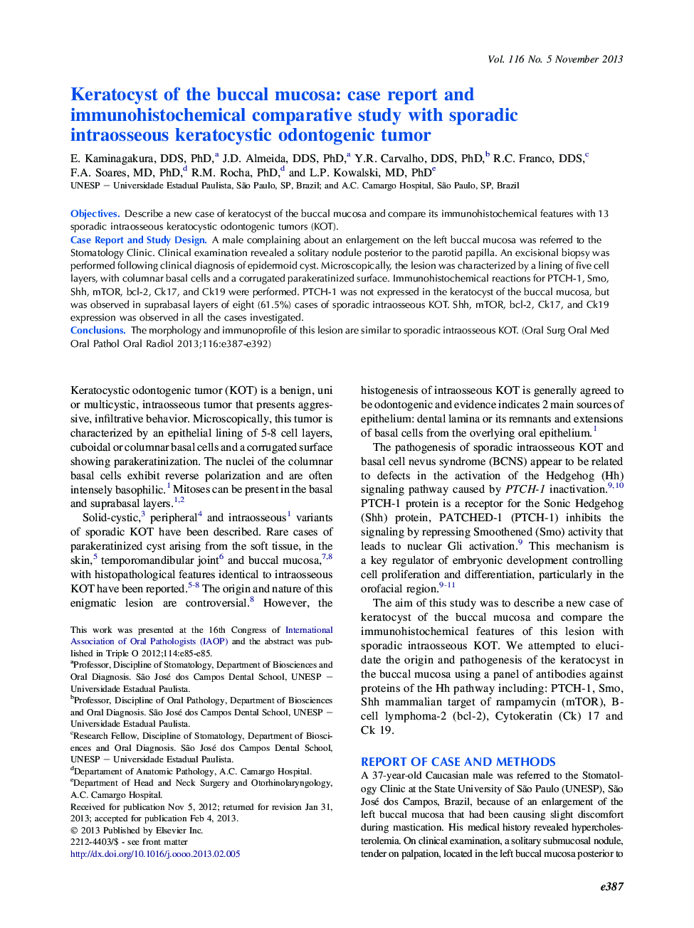 کراتوسیست مخاط مخاطی: گزارش مورد و بررسی مقایسه ای ایمونوهیستوشیمی با تومور ادنتوژنیک کراتوسیستی پراکنده 