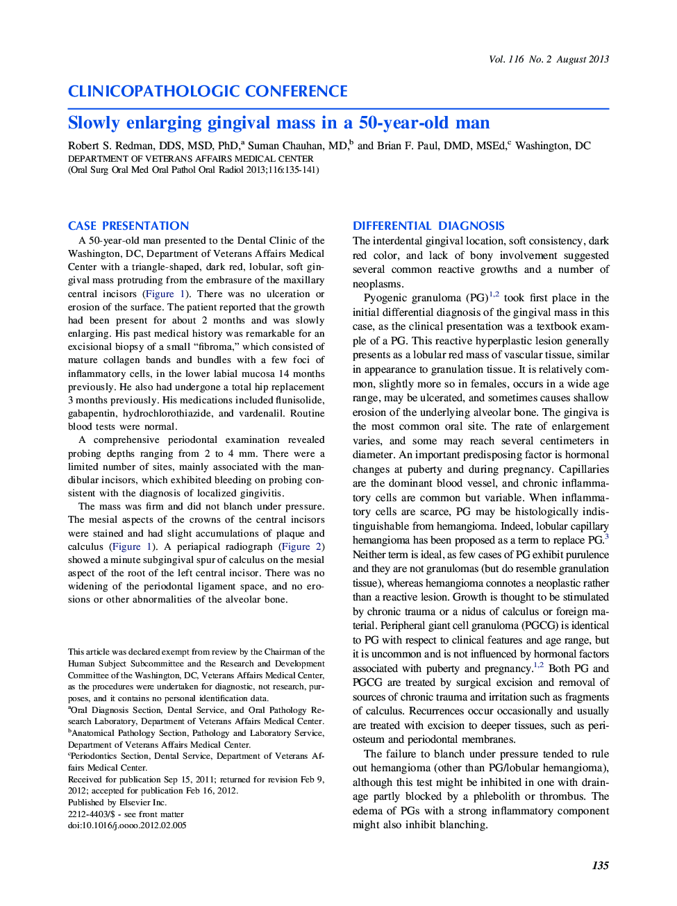 Slowly enlarging gingival mass in a 50-year-old man