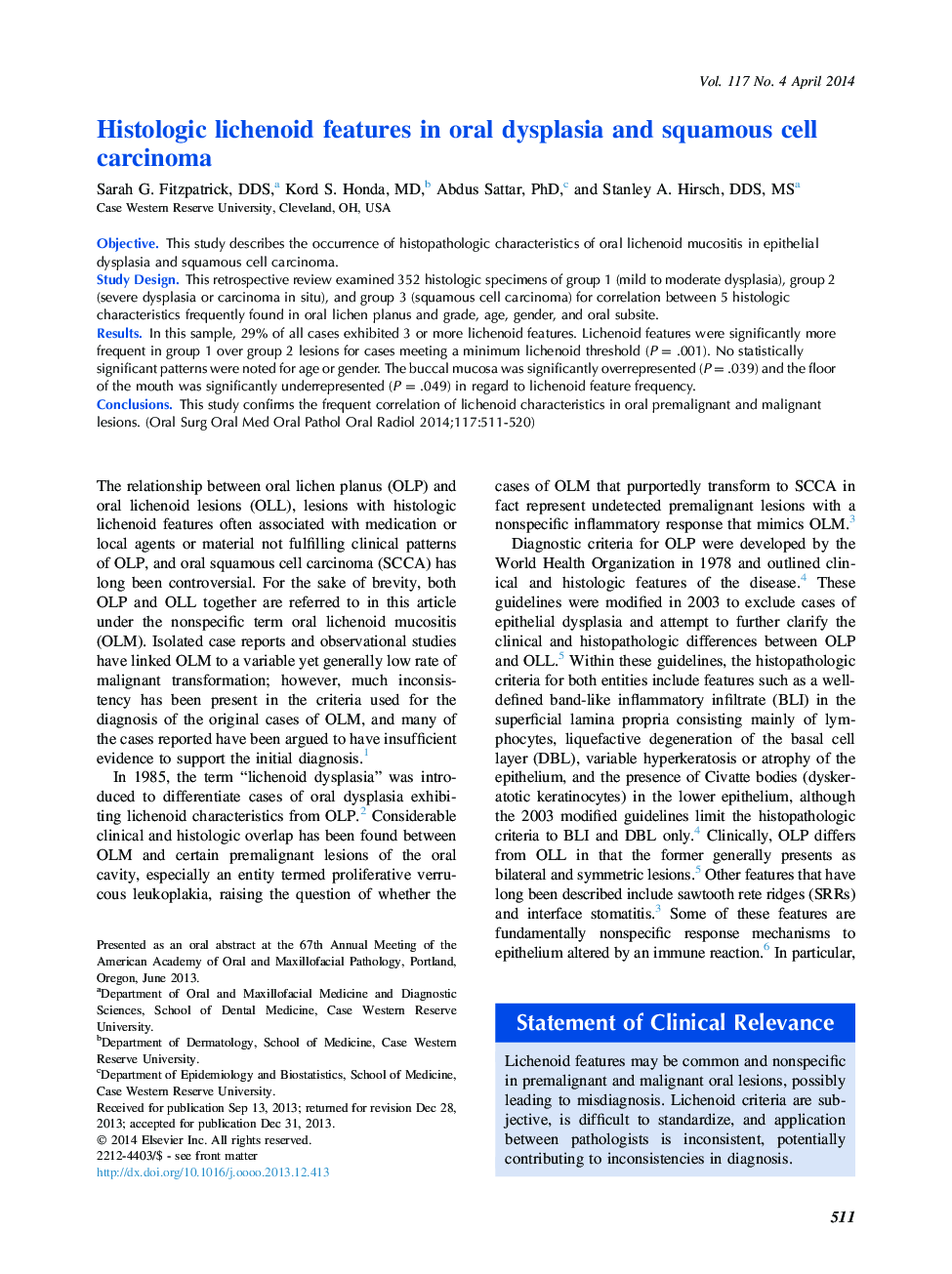 Oral and maxillofacial pathologyHistologic lichenoid features in oral dysplasia and squamous cell carcinoma