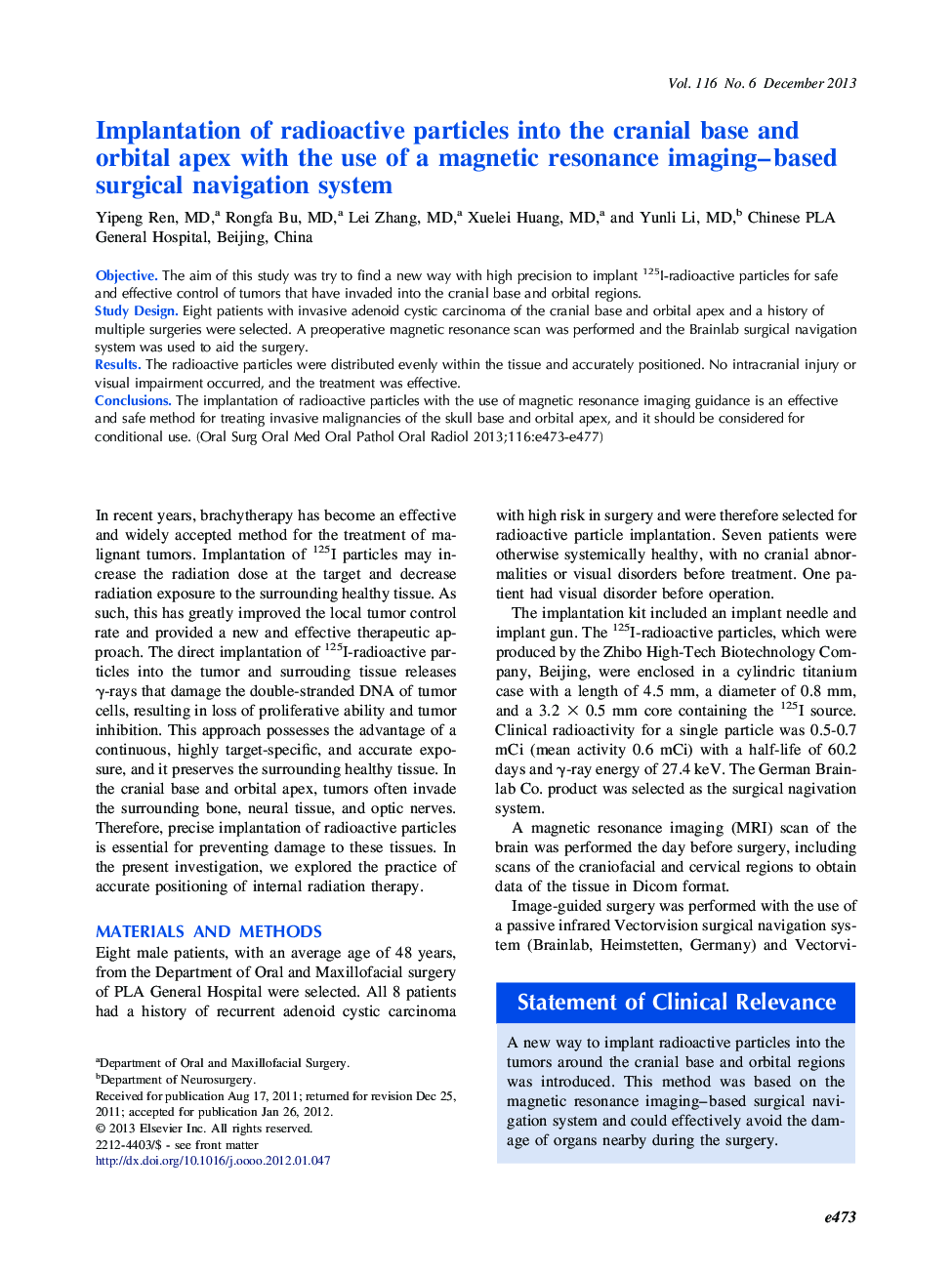 Implantation of radioactive particles into the cranial base and orbital apex with the use of a magnetic resonance imaging-based surgical navigation system