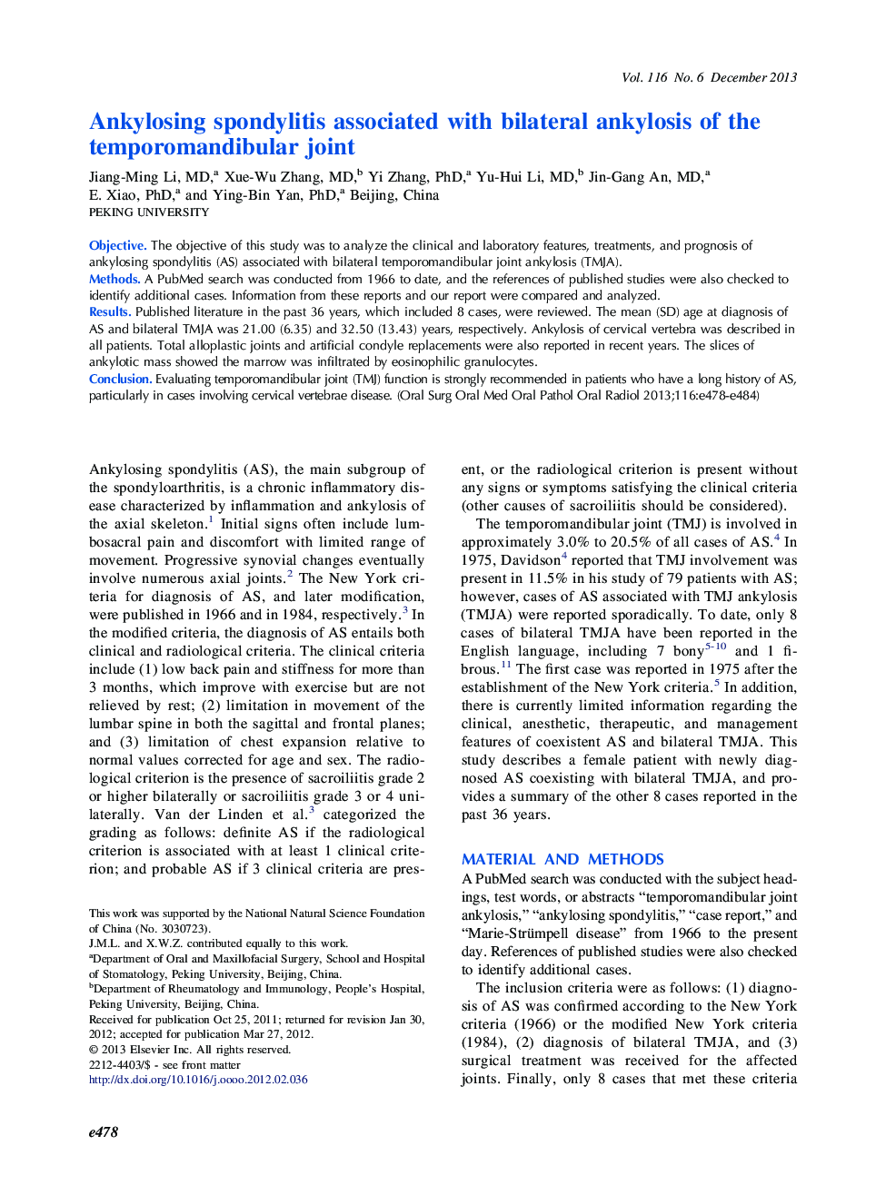 Ankylosing spondylitis associated with bilateral ankylosis of the temporomandibular joint