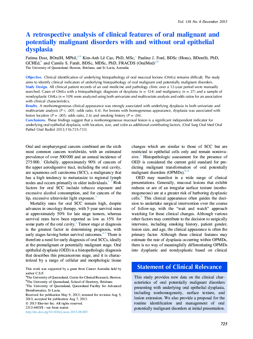 A retrospective analysis of clinical features of oral malignant and potentially malignant disorders with and without oral epithelial dysplasia