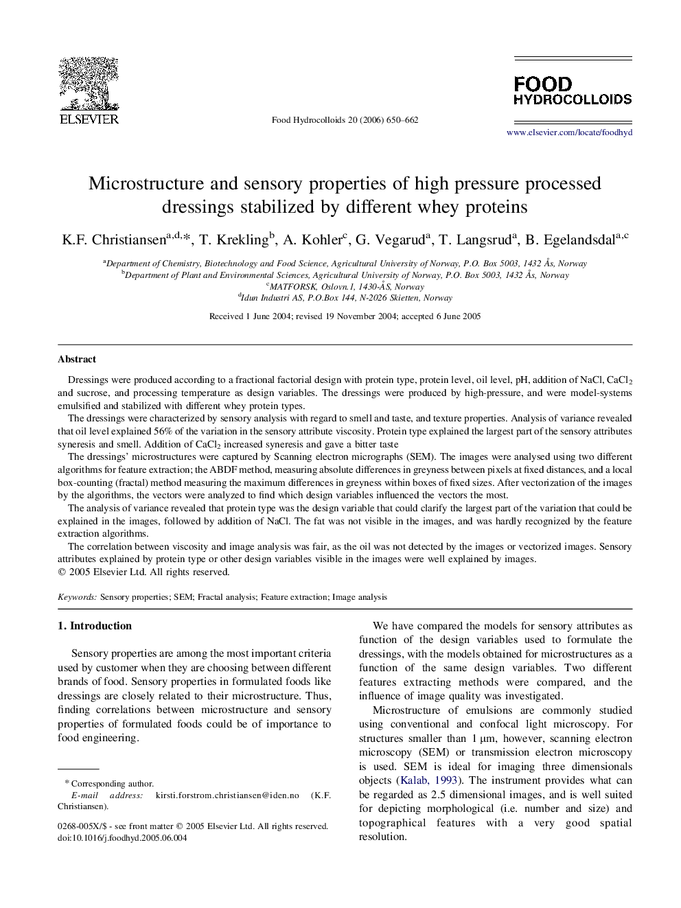 Microstructure and sensory properties of high pressure processed dressings stabilized by different whey proteins