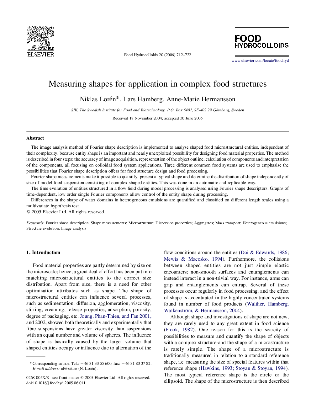 Measuring shapes for application in complex food structures