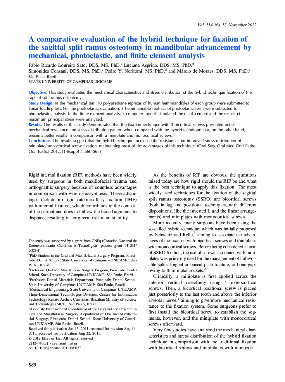 A comparative evaluation of the hybrid technique for fixation of the sagittal split ramus osteotomy in mandibular advancement by mechanical, photoelastic, and finite element analysis