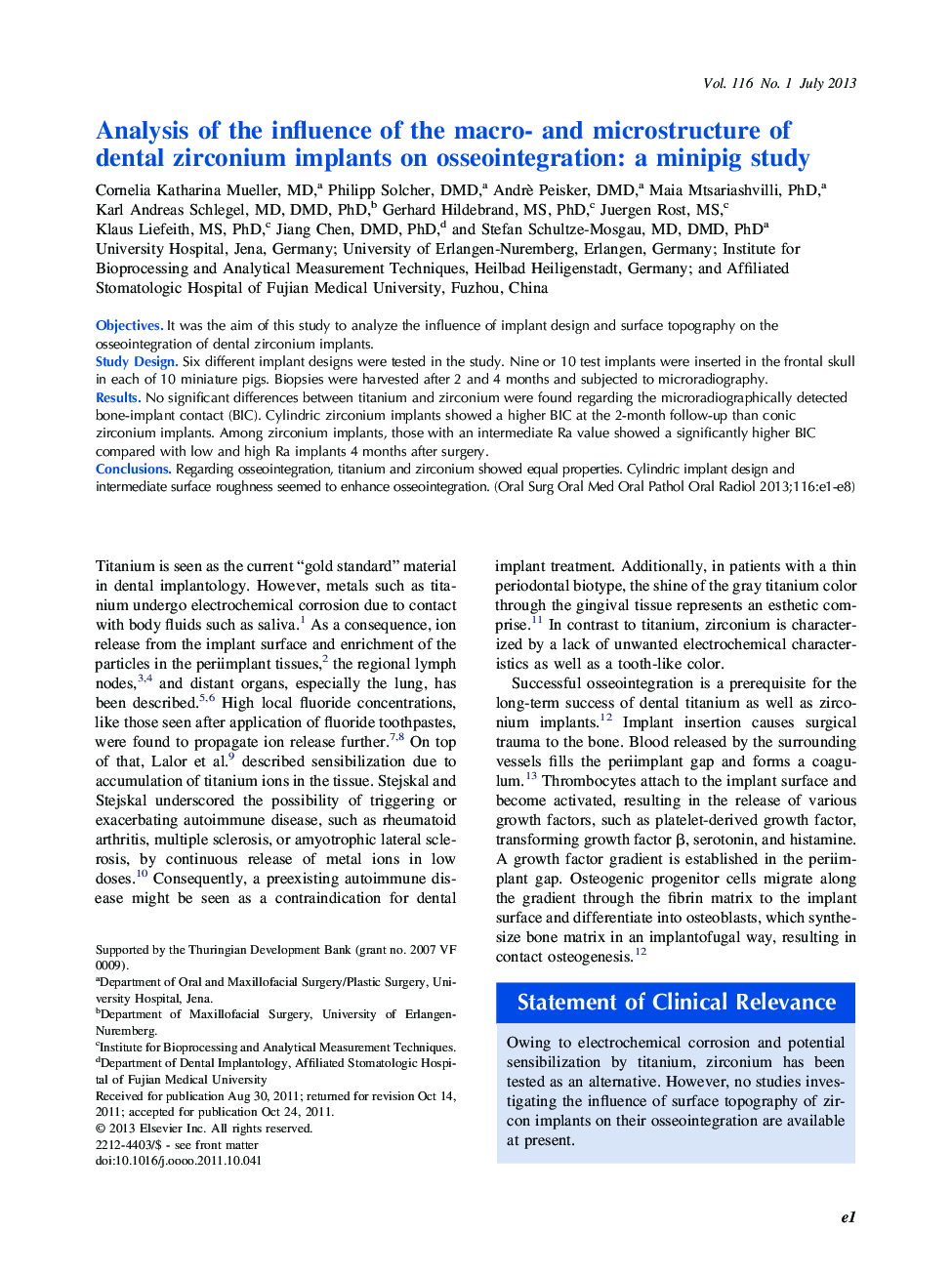 Online only articleAnalysis of the influence of the macro- and microstructure of dental zirconium implants on osseointegration: a minipig study