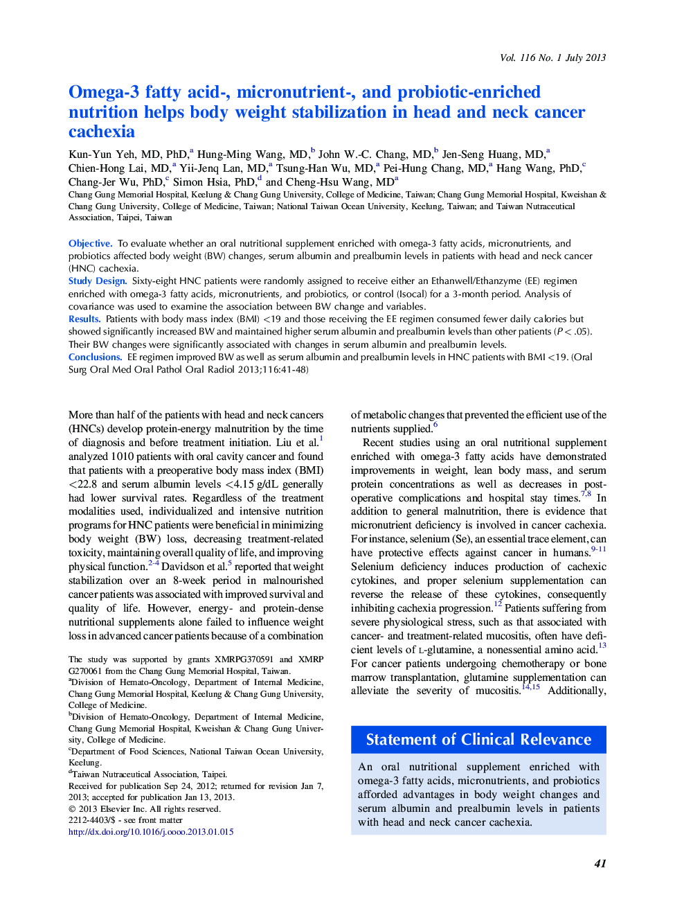 Omega-3 fatty acid-, micronutrient-, and probiotic-enriched nutrition helps body weight stabilization in head and neck cancer cachexia