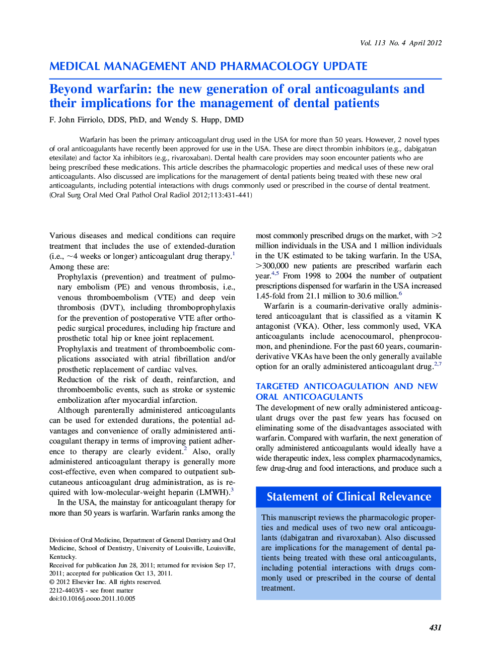 Medical management and pharmacology updateBeyond warfarin: the new generation of oral anticoagulants and their implications for the management of dental patients