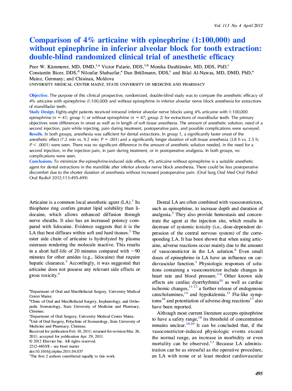 Oral and maxillofacial surgeryComparison of 4% articaine with epinephrine (1:100,000) and without epinephrine in inferior alveolar block for tooth extraction: double-blind randomized clinical trial of anesthetic efficacy