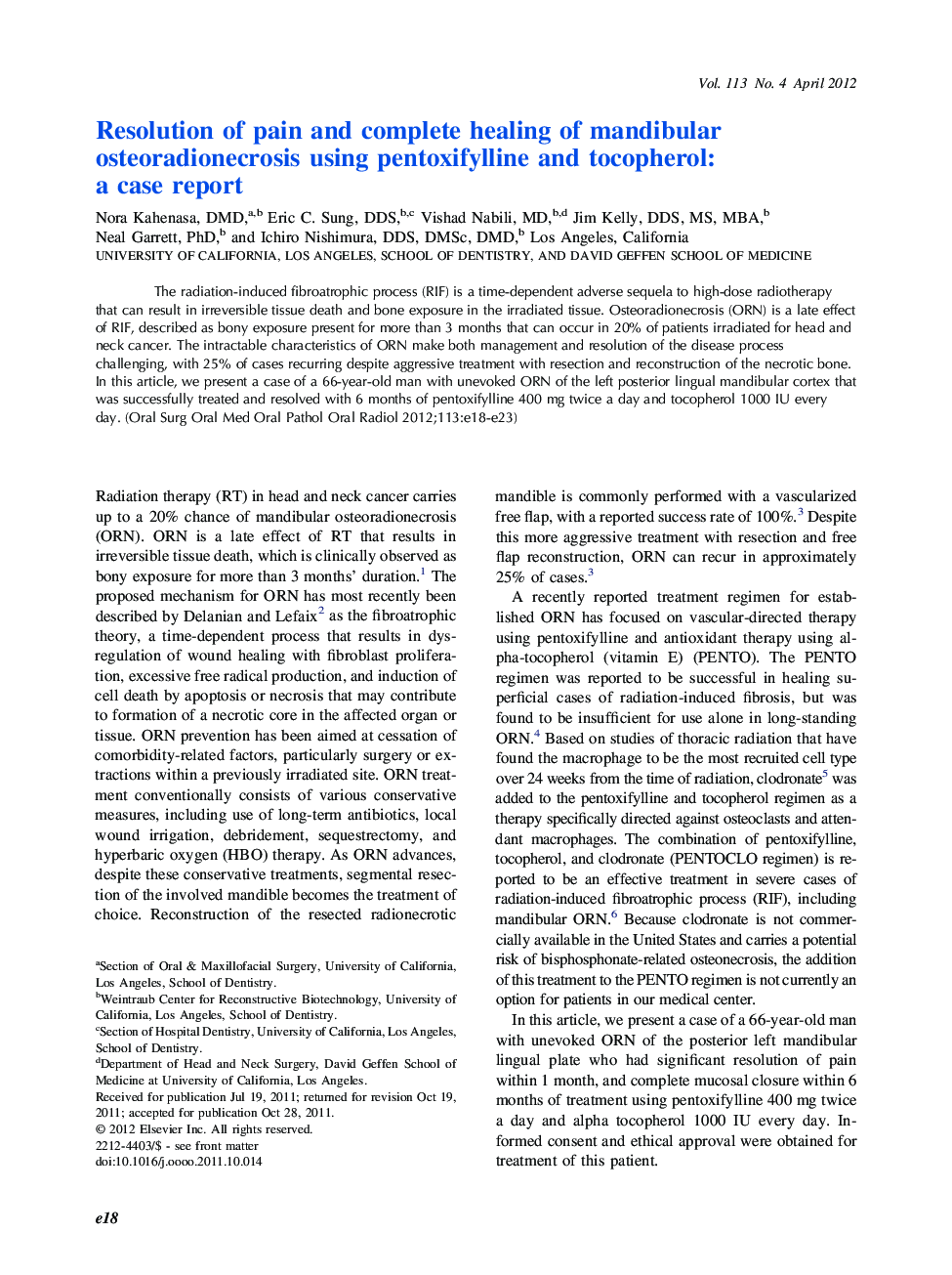 Oral medicineOnline only articleResolution of pain and complete healing of mandibular osteoradionecrosis using pentoxifylline and tocopherol: a case report