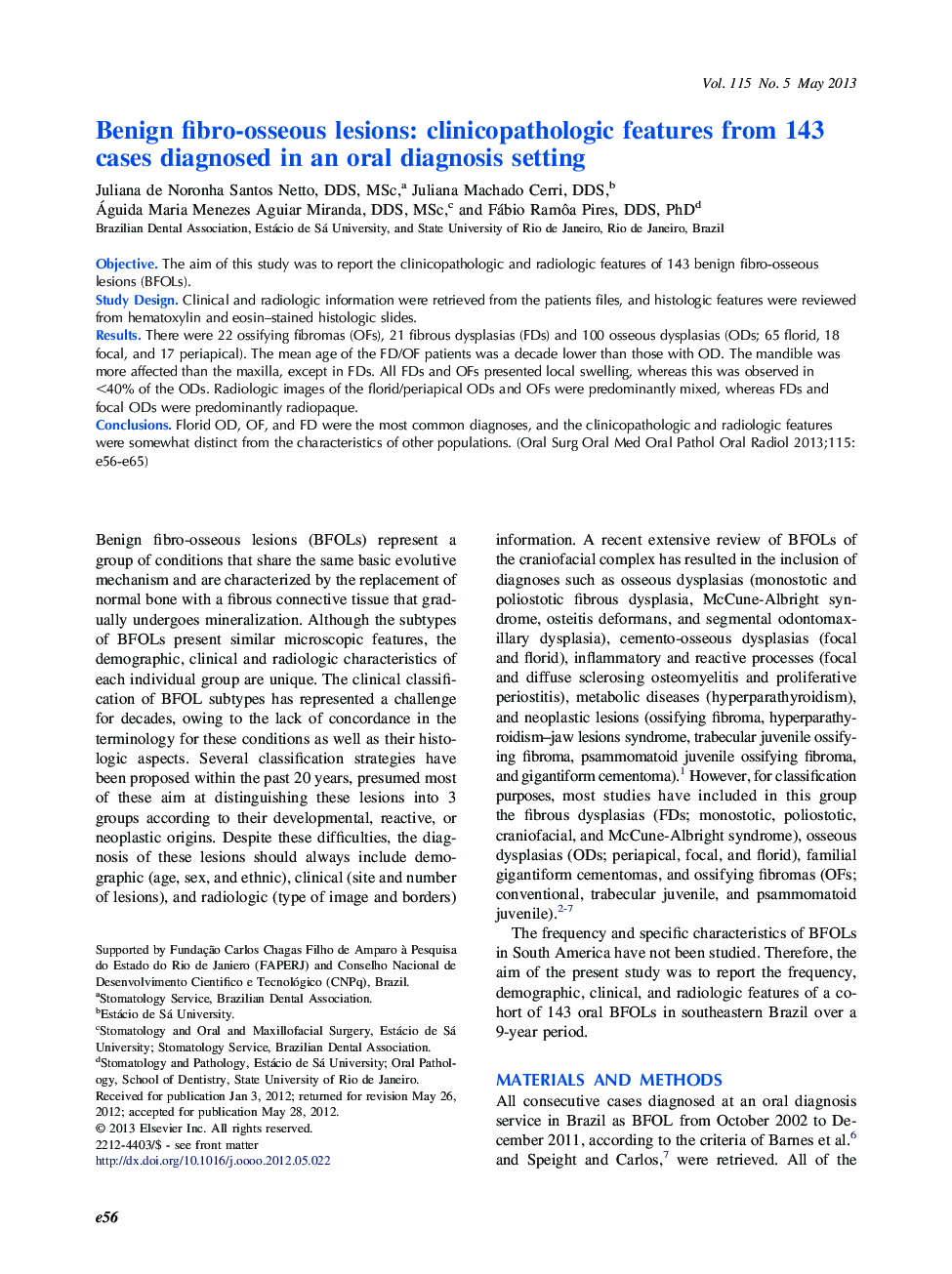 Benign fibro-osseous lesions: clinicopathologic features from 143 cases diagnosed in an oral diagnosis setting