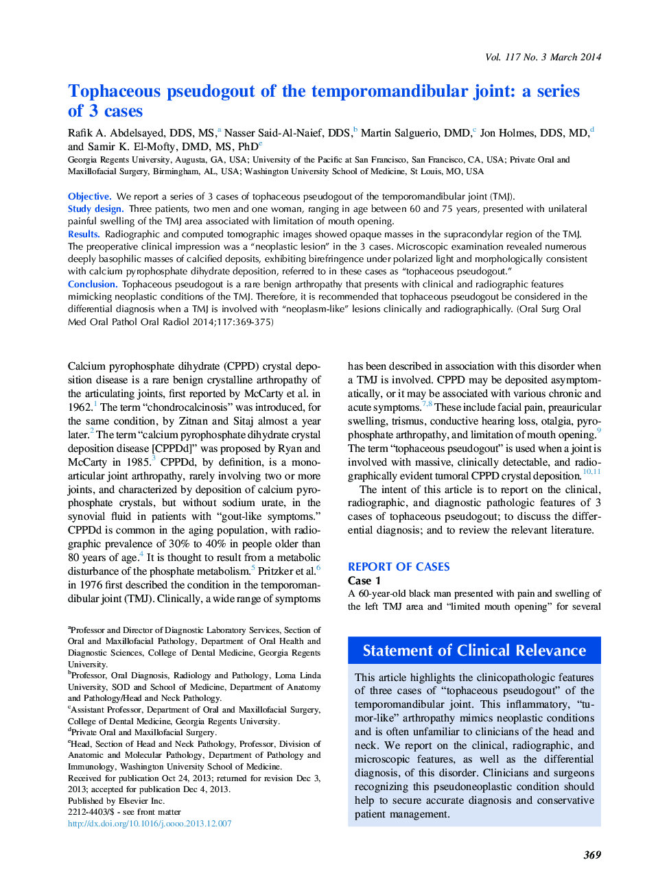 Tophaceous pseudogout of the temporomandibular joint: a series of 3 cases