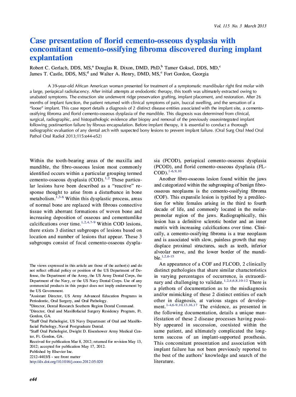 Case presentation of florid cemento-osseous dysplasia with concomitant cemento-ossifying fibroma discovered during implant explantation