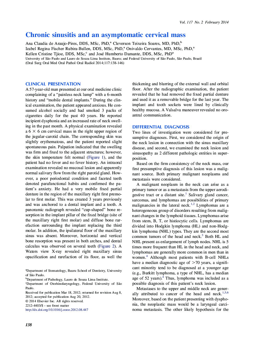 Chronic sinusitis and an asymptomatic cervical mass