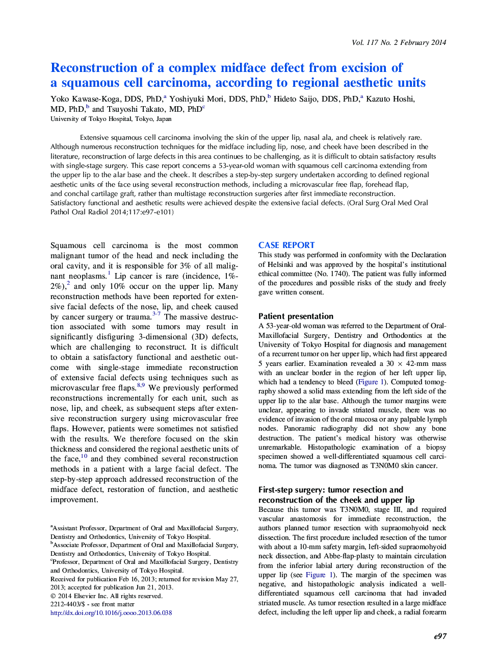 Oral and maxillofacial surgeryOnline only articleReconstruction of a complex midface defect from excision of a squamous cell carcinoma, according to regional aesthetic units