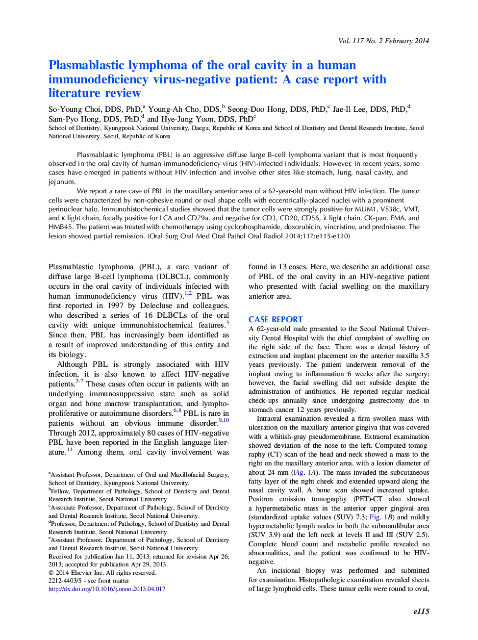 Oral and maxillofacial pathologyOnline only articlePlasmablastic lymphoma of the oral cavity in a human immunodeficiency virus-negative patient: A case report with literature review