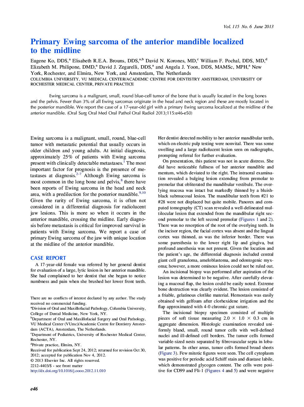 Oral and maxillofacial pathologyOnline only articlePrimary Ewing sarcoma of the anterior mandible localized to the midline