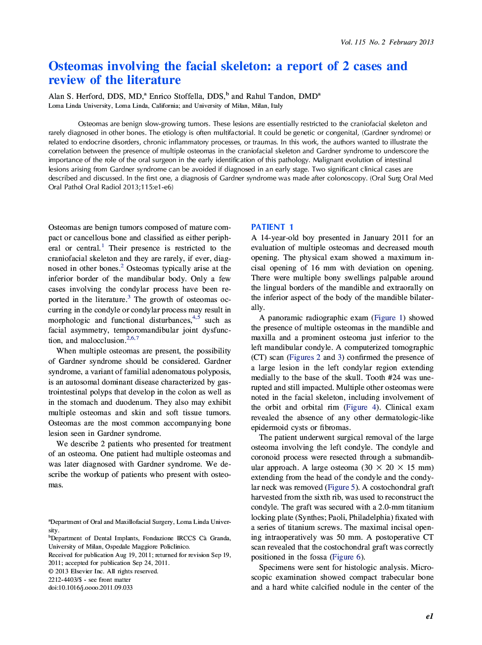 Osteomas involving the facial skeleton: a report of 2 cases and review of the literature