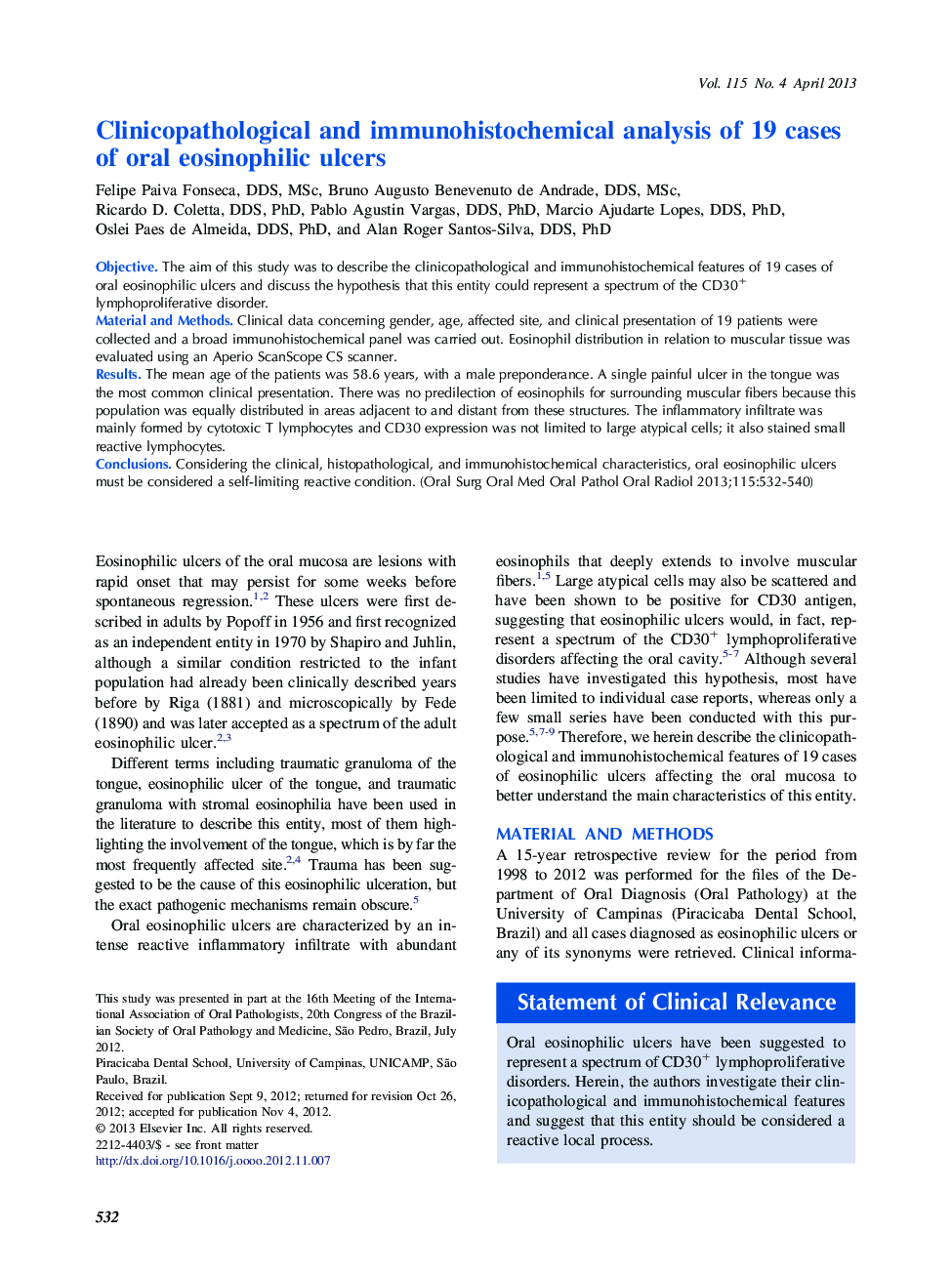 Oral and maxillofacial pathologyClinicopathological and immunohistochemical analysis of 19 cases of oral eosinophilic ulcers