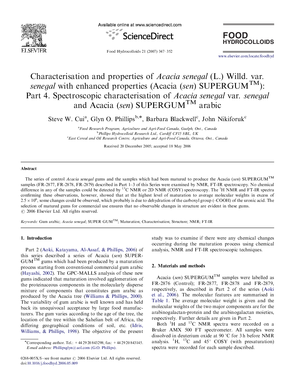 Characterisation and properties of Acacia senegal (L.) Willd. var. senegal with enhanced properties (Acacia (sen) SUPERGUM™): Part 4. Spectroscopic characterisation of Acacia senegal var. senegal and Acacia (sen) SUPERGUM™ arabic