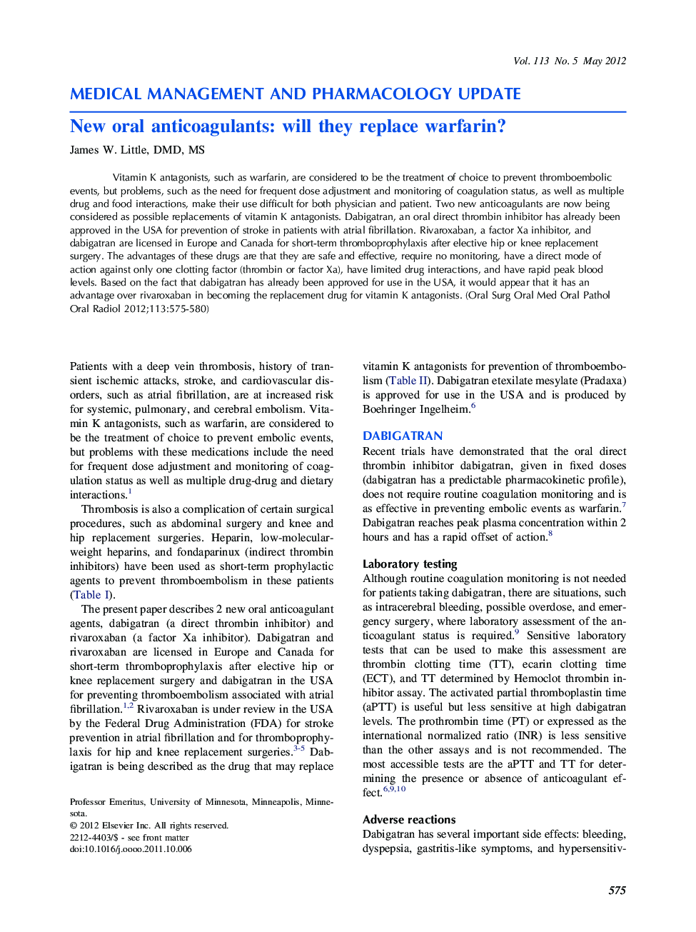 New oral anticoagulants: will they replace warfarin?