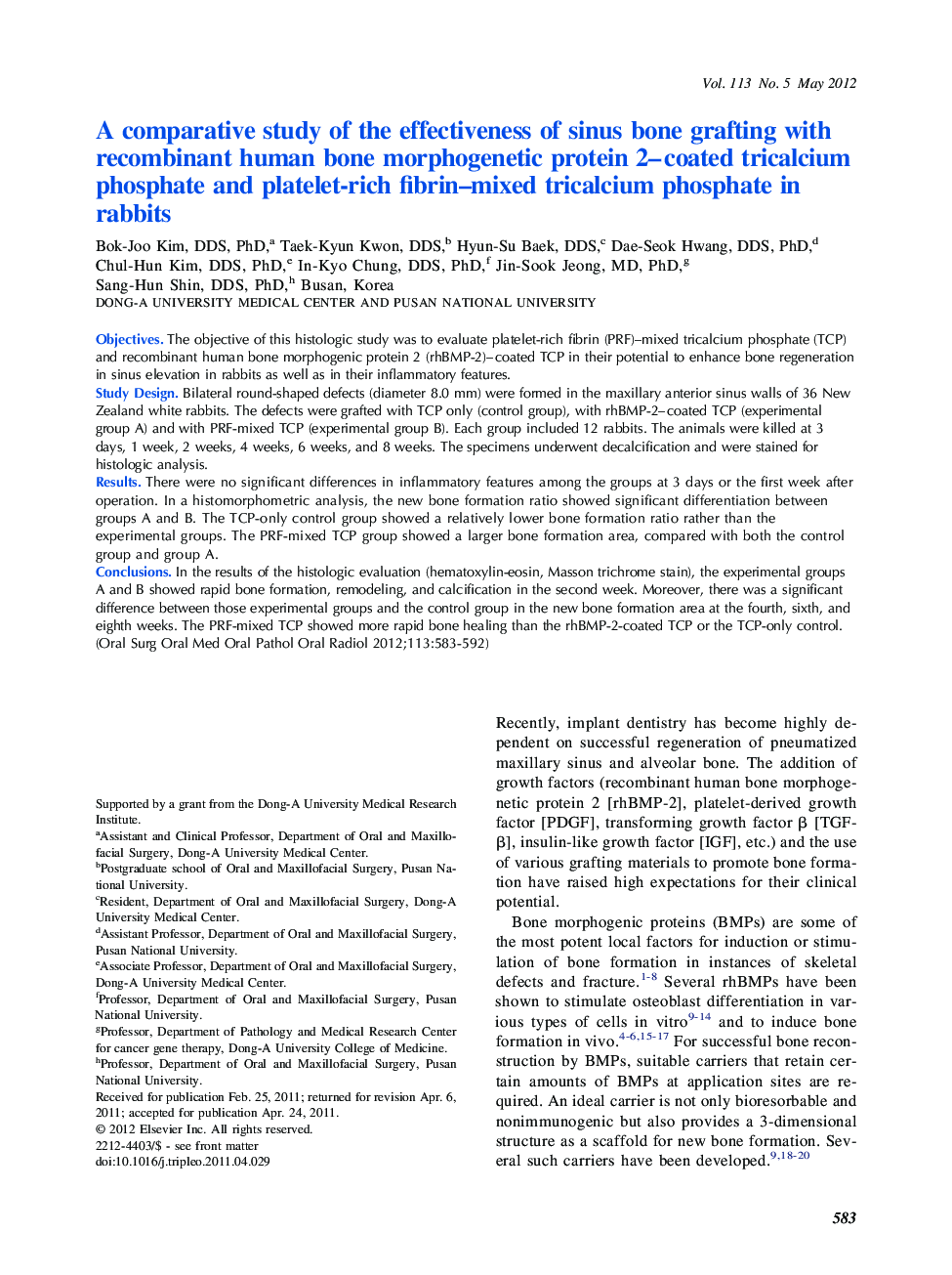 Oral and maxillofacial surgeryA comparative study of the effectiveness of sinus bone grafting with recombinant human bone morphogenetic protein 2-coated tricalcium phosphate and platelet-rich fibrin-mixed tricalcium phosphate in rabbits