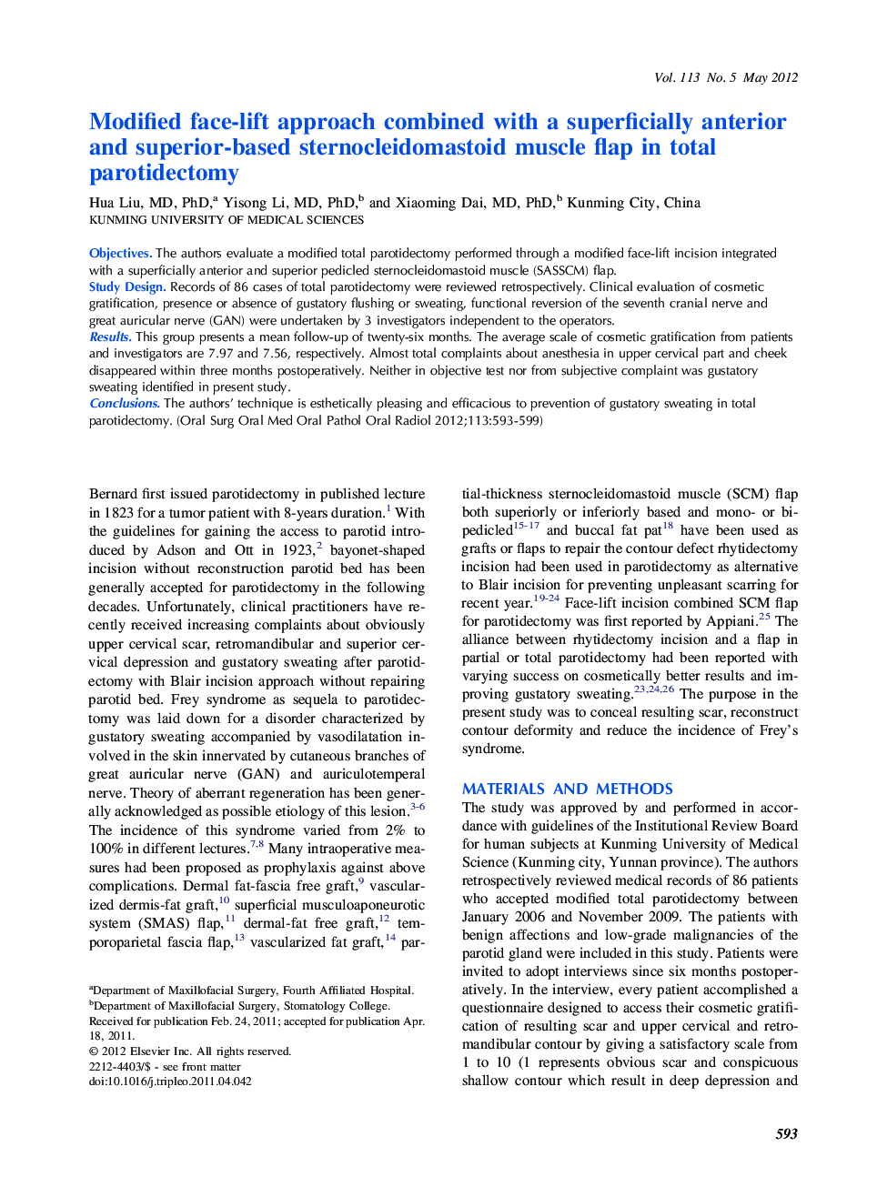 Modified face-lift approach combined with a superficially anterior and superior-based sternocleidomastoid muscle flap in total parotidectomy