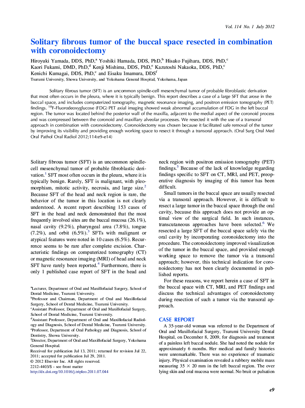 Oral and maxillofacial surgeryOnline only articleSolitary fibrous tumor of the buccal space resected in combination with coronoidectomy