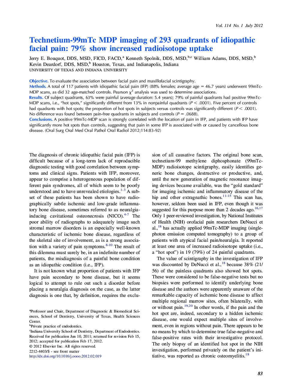 Technetium-99mTc MDP imaging of 293 quadrants of idiopathic facial pain: 79% show increased radioisotope uptake