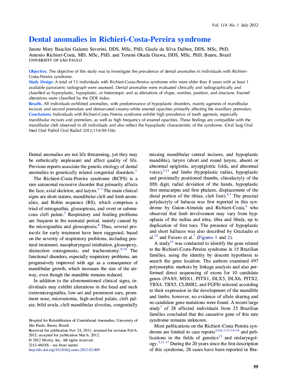 Dental anomalies in Richieri-Costa-Pereira syndrome