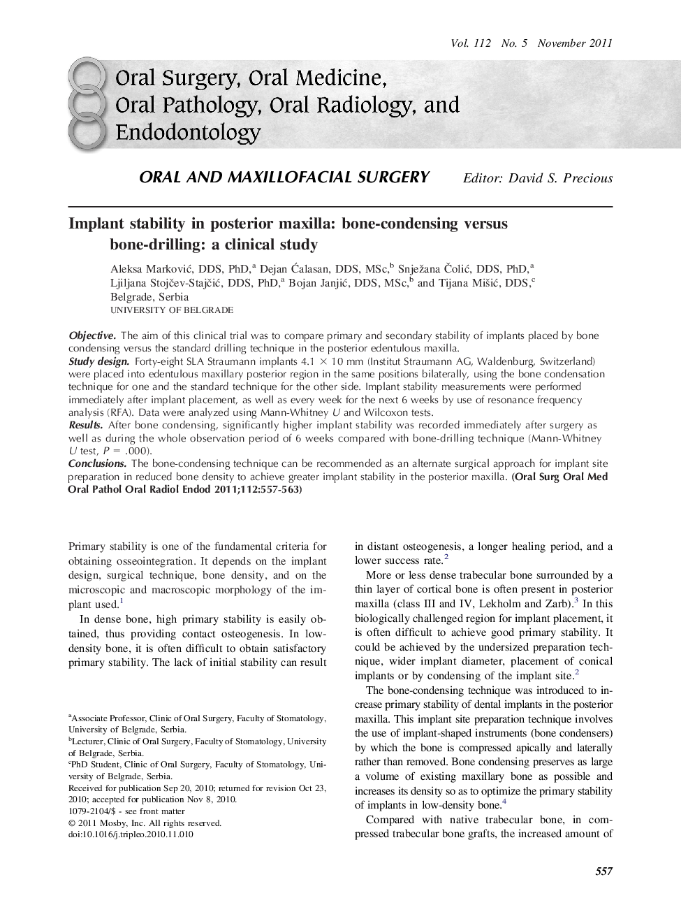 Implant stability in posterior maxilla: bone-condensing versus bone-drilling: a clinical study